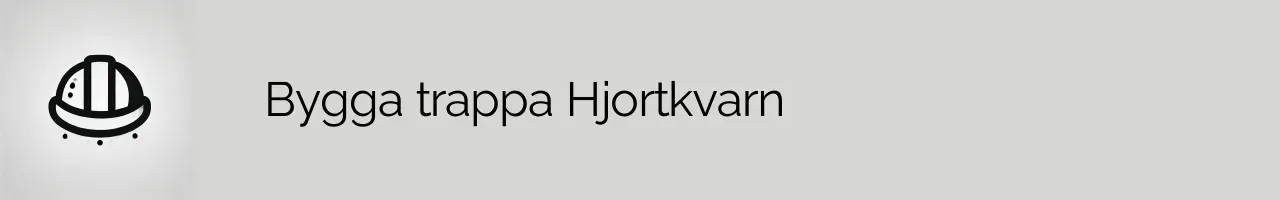 Bygga trappa Hjortkvarn